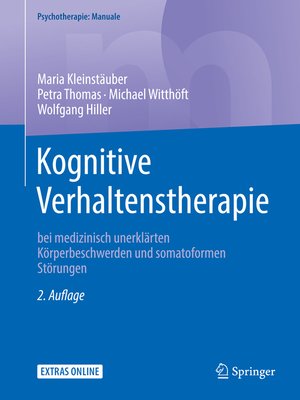 cover image of Kognitive Verhaltenstherapie bei medizinisch unerklärten Körperbeschwerden und somatoformen Störungen
